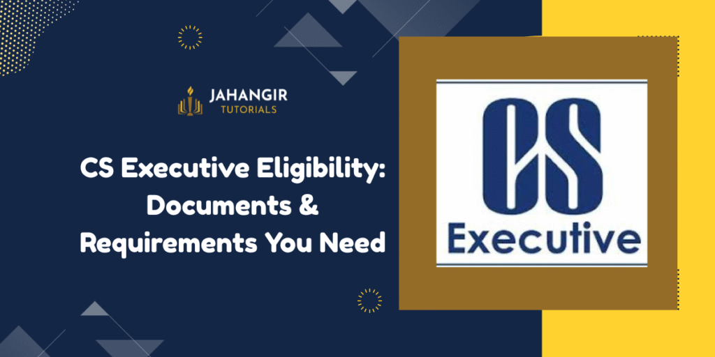 CS Executive Eligibility