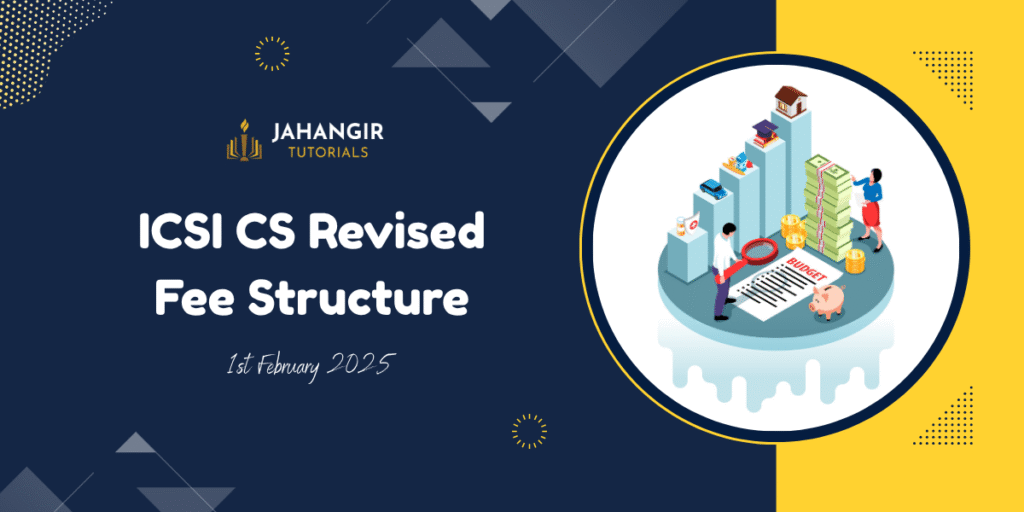 ICSI CS Revised Fee Structure 2025