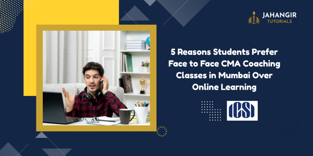 Face to Face CMA Coaching Classes in Mumbai