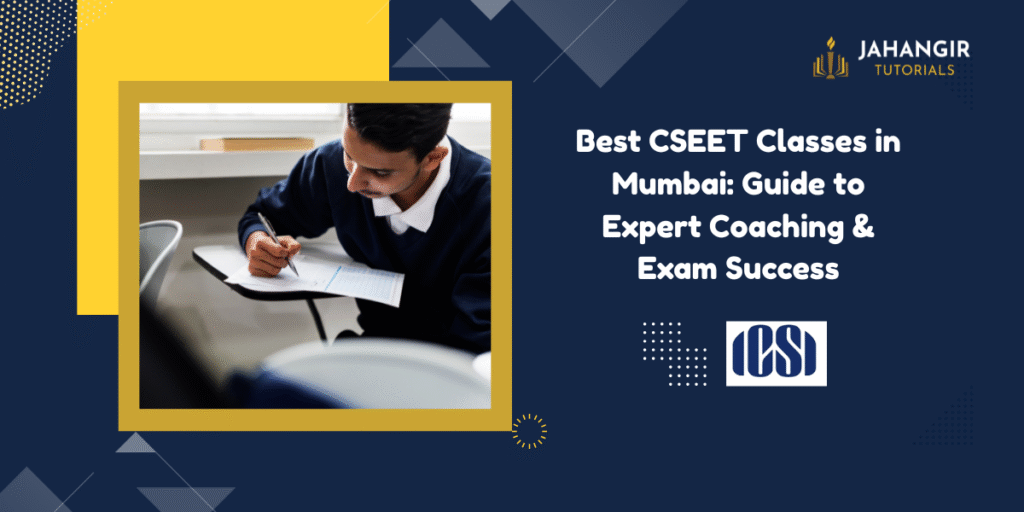 Best CSEET Classes in Mumbai