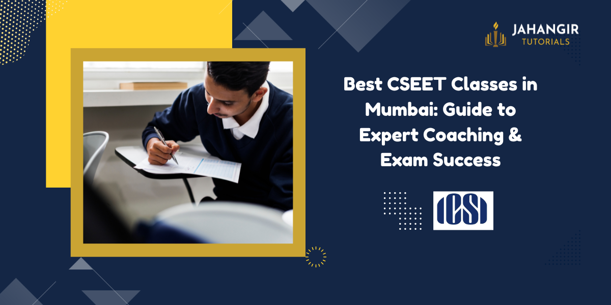 Best CSEET Classes in Mumbai