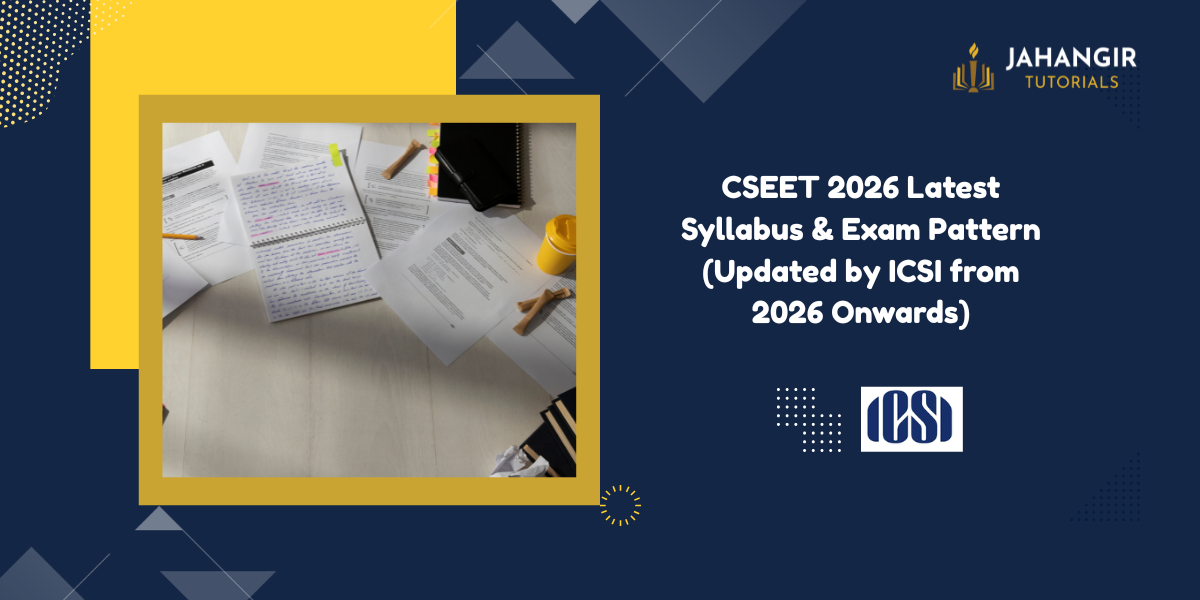 CSEET 2026 Latest Syllabus & Exam Pattern (Updated by ICSI from 2026 Onwards)