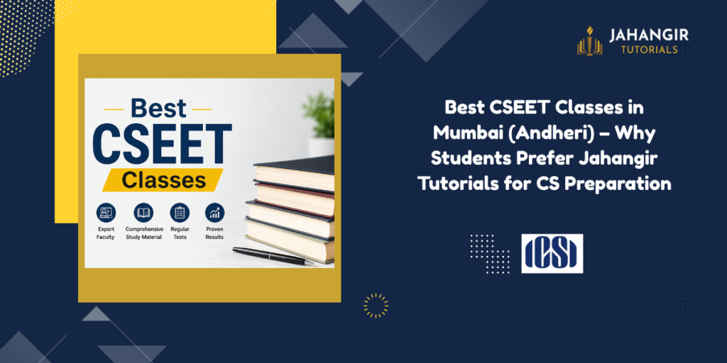 Best CSEET Classes in Mumbai