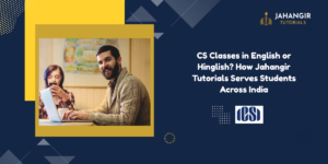CS Classes in English or Hinglish? How Jahangir Tutorials Serves Students Across India