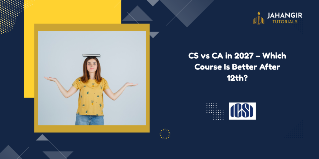CS vs CA in 2027 – Which Course Is Better After 12th?